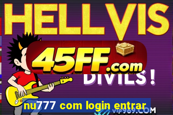 nu777 com login entrar